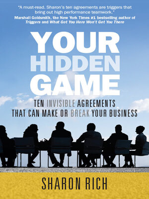 cover image of Your Hidden Game: Ten Invisible Agreements That Can Make or Break Your Business